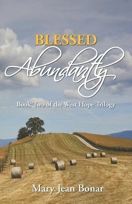 Mary Jean Bonar - Blessed Abundantly, Häftad. Tillgänglighet: Lägg i varukorg