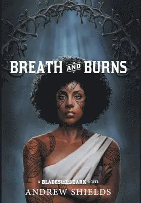 Andrew Shields - Breath and Burns, Inbunden. Tillgänglighet: Lägg i varukorg