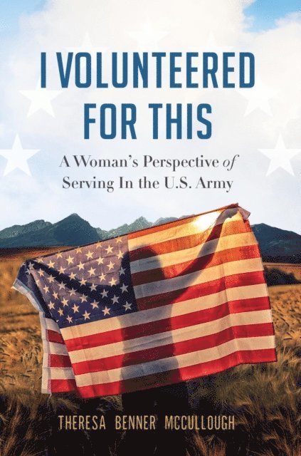 Theresa Benner McCullough - I Volunteered for This, E-bok. Tillgänglighet: Lägg i varukorg