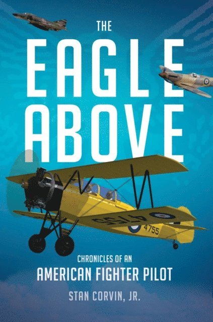 Stan Corvin - Eagle Above, E-bok