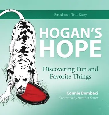 Connie Bombaci - Hogan's Hope, Inbunden. Tillgänglighet: Lägg i varukorg