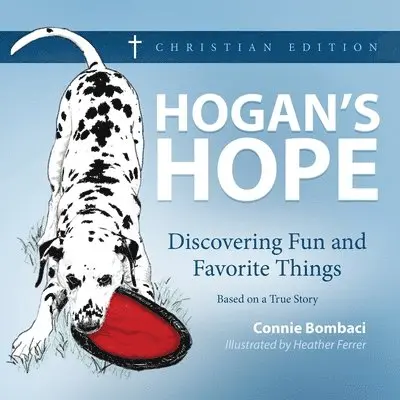 Connie Bombaci - Hogan's Hope, Häftad. Tillgänglighet: Lägg i varukorg