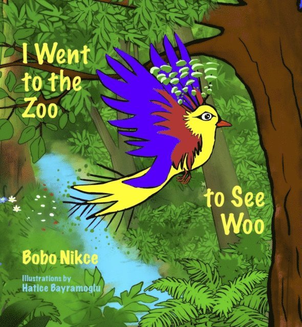 Bobo Nikce, Linda - Nikcevich - I Went to the Zoo to See Woo, E-bok