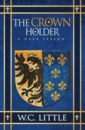 The Crown Holder: A Dark Season