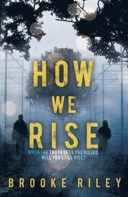 Brooke Riley - How We Rise, Häftad. Tillgänglighet: Lägg i varukorg