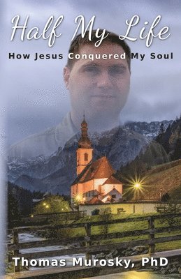 Thomas Murosky - Half My Life, Häftad. Tillgänglighet: Lägg i varukorg