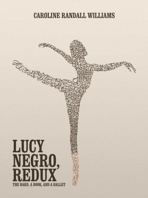 Caroline Randall Williams - LUCY NEGRO, REDUX, E-bok