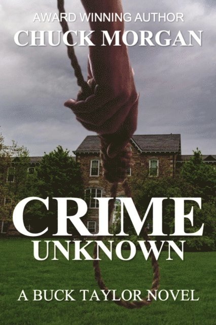Chuck Morgan - Crime Unknown, a Buck Taylor Novel, E-bok