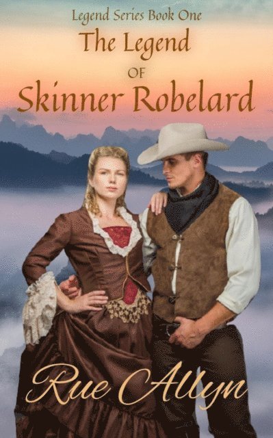 Rue Allyn - Legend of Skinner Robelard, E-bok