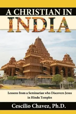 Cescilio Chavez - Christian in India, Häftad. Tillgänglighet: Lägg i varukorg