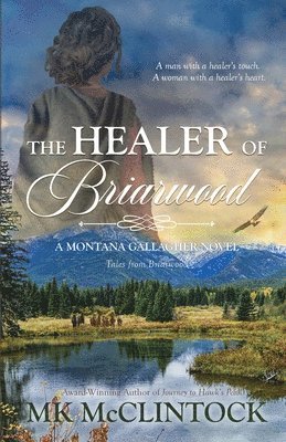 Mk McClintock - Healer of Briarwood, Häftad. Tillgänglighet: Lägg i varukorg