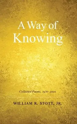 William R Stott, Paul J McCarren - Way of Knowing, Inbunden. Tillgänglighet: Lägg i varukorg