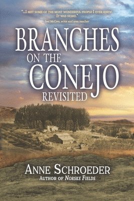 Anne Schroeder - Branches on the Conejo Revisited, Häftad. Tillgänglighet: Lägg i varukorg