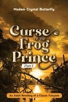 Madam Crystal Butterfly, Graphtersawyer, Shalese Heard - Curse of the Frog Prince, Häftad. Tillgänglighet: Lägg i varukorg