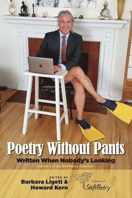 Barbara Ligeti, Howard Kern - Poetry Without Pants, Häftad