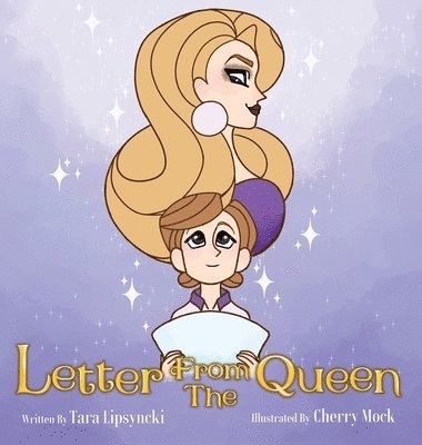 Tara Lipsyncki, Cherry Mock - Letter From the Queen, Inbunden