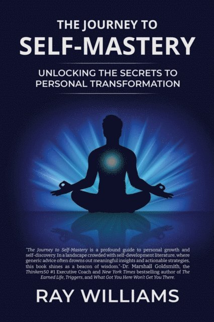 Ray Williams - Journey to Self-Mastery, E-bok