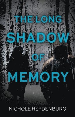 Nichole Heydenburg - Long Shadow of Memory, Häftad. Tillgänglighet: Lägg i varukorg
