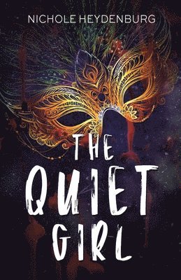 Nichole Heydenburg - Quiet Girl, Häftad. Tillgänglighet: Lägg i varukorg