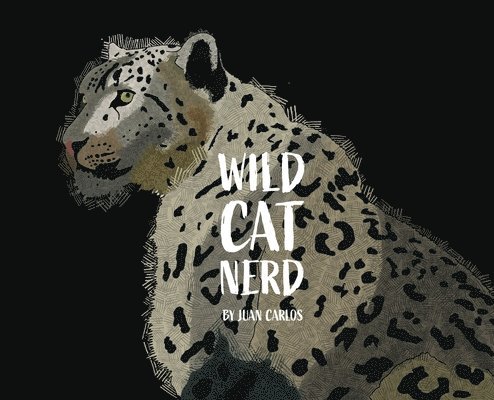 Juan Carlos - Wild Cat Nerd, Inbunden. Tillgänglighet: Lägg i varukorg