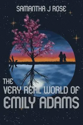 Samantha J Rose - Very Real World of Emily Adams, Häftad. Tillgänglighet: Lägg i varukorg