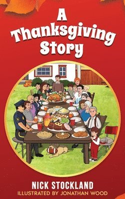 Nick Stockland - Thanksgiving Story, Inbunden. Tillgänglighet: Lägg i varukorg