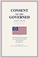 Joseph Costello, John Costello - Consent of the Governed, Häftad. Tillgänglighet: Lägg i varukorg