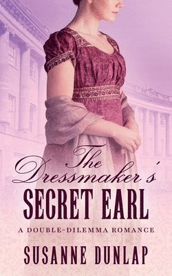Susanne Dunlap - Dressmaker's Secret Earl, Häftad