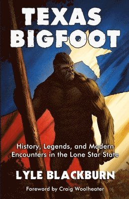 Lyle Blackburn - Texas Bigfoot, Häftad
