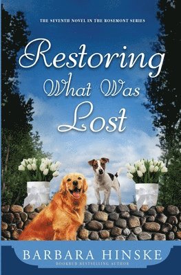 Barbara Hinske - Restoring What Was Lost, Häftad