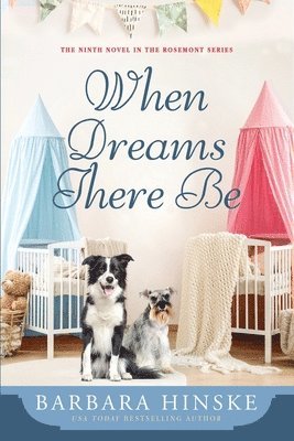 Barbara Hinske - When Dreams There Be, Häftad