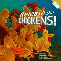 Release the Chickens!