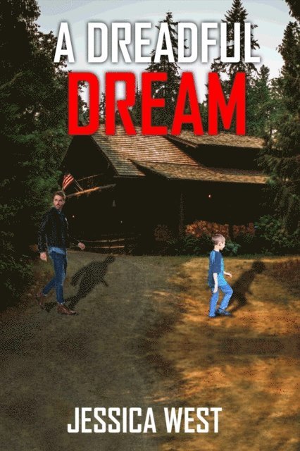 Jessica West - Dreadful Dream, E-bok