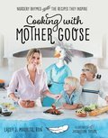 Cooking with Mother Goose