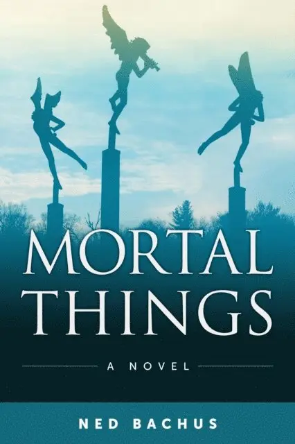 Ned Bachus - Mortal Things, E-bok. Tillgänglighet: Lägg i varukorg