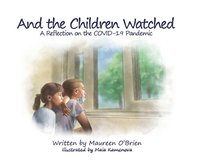 And the Children Watched