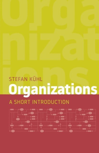 Stefan Kuhl - Organizations, E-bok