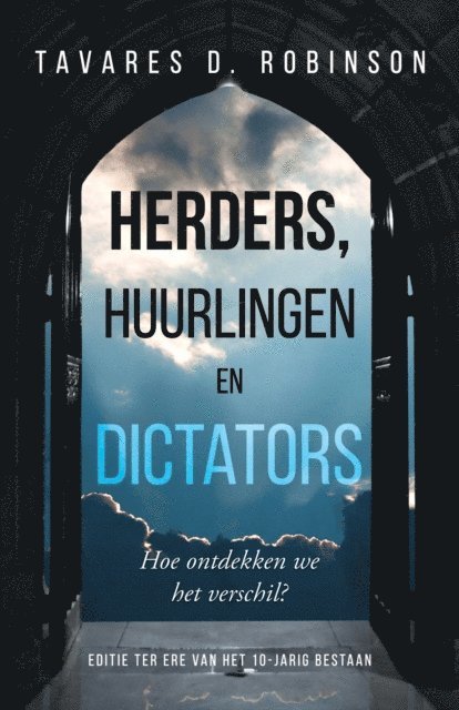 Tavares D. Robinson - HERDERS, HUURLINGEN EN DICTATORS, E-bok