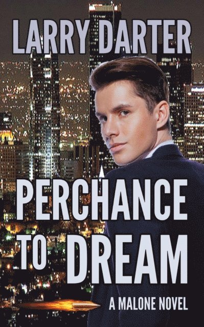 Larry Darter - Perchance To Dream, E-bok