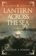 Lantern Across the Sea: The Genoese Arbalester