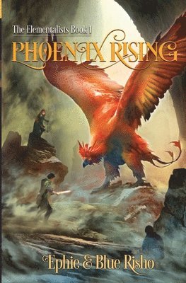 Ephie Risho, Blue Risho - Phoenix Rising, Häftad