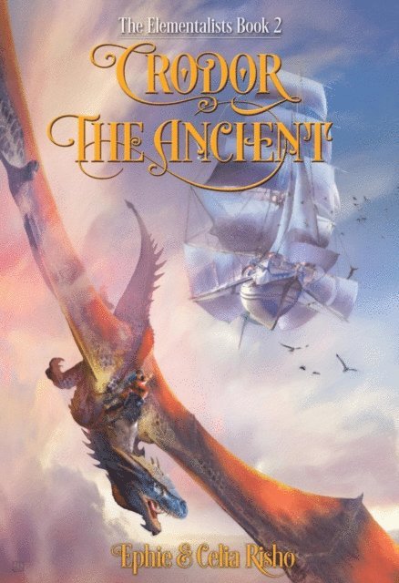 Celia Risho, Ephie Risho - Crodor the Ancient, E-bok