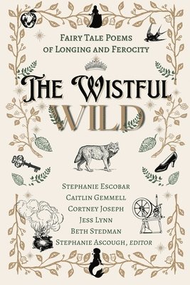 Stephanie Ascough, Stephanie Escobar, Caitlin Gemmell - Wistful Wild, Häftad