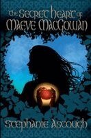 Stephanie Ascough - Secret Heart of Maeve MacGowan, Häftad