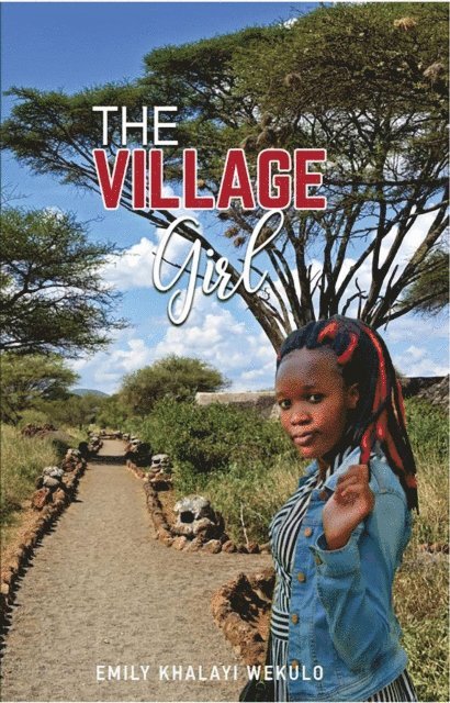 Emily Khalayi Wekulo - Village Girl, E-bok