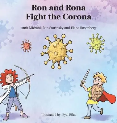 Amit Mizrahi, Ron Starinsky, Elana Rosenberg - Ron and Rona Fight the Corona, Inbunden. Tillgänglighet: Lägg i varukorg