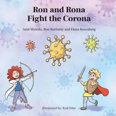 Amit Mizrahi, Ron Starinsky, Elana Rosenberg - Ron and Rona Fight the Corona, Häftad. Tillgänglighet: Lägg i varukorg