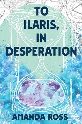 Amanda Ross - To Ilaris, In Desperation, Häftad