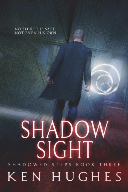 Ken Hughes - Shadow Sight, E-bok