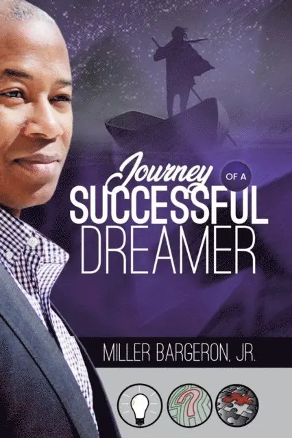 Miller Bargeron - Journey Of A Successful Dreamer, E-bok. Tillgänglighet: Lägg i varukorg